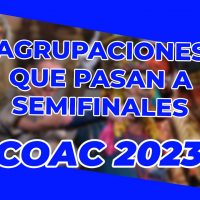 Agrupaciones que pasan a semifinales